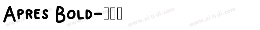 Apres Bold字体转换